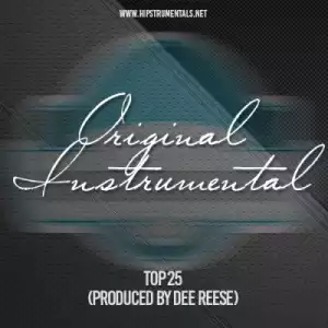 Instrumental: Dee Reese - Top 25 (Produced By Dee Reese)